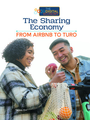 cover image of The Sharing Economy, From Airbnb to Turo